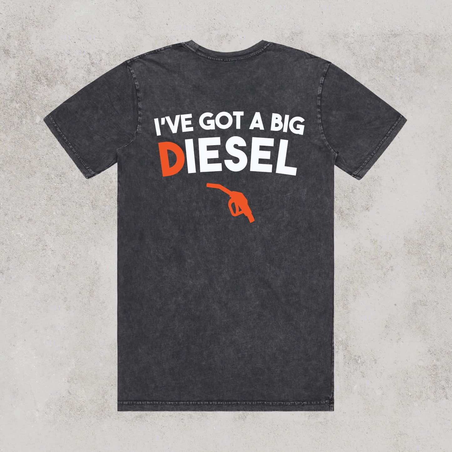 I've Got A Big Diesel Tee