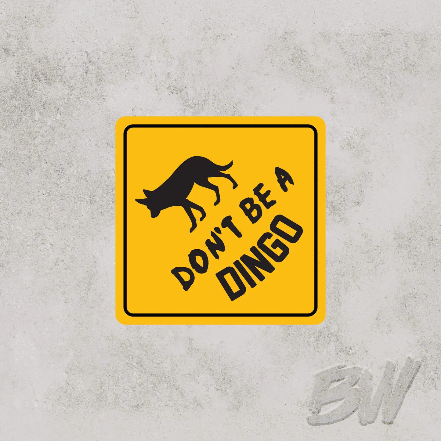 Don't Be A Dingo - Patch BUSHWAKKA ADVENTURE GEAR