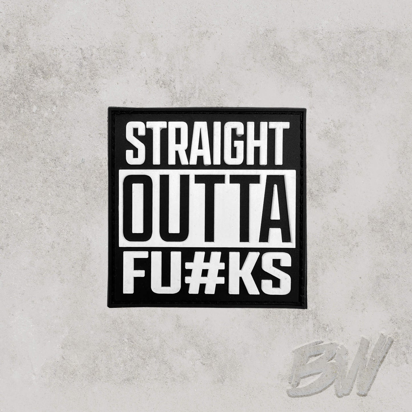 Straight Outta Fucks - Patch