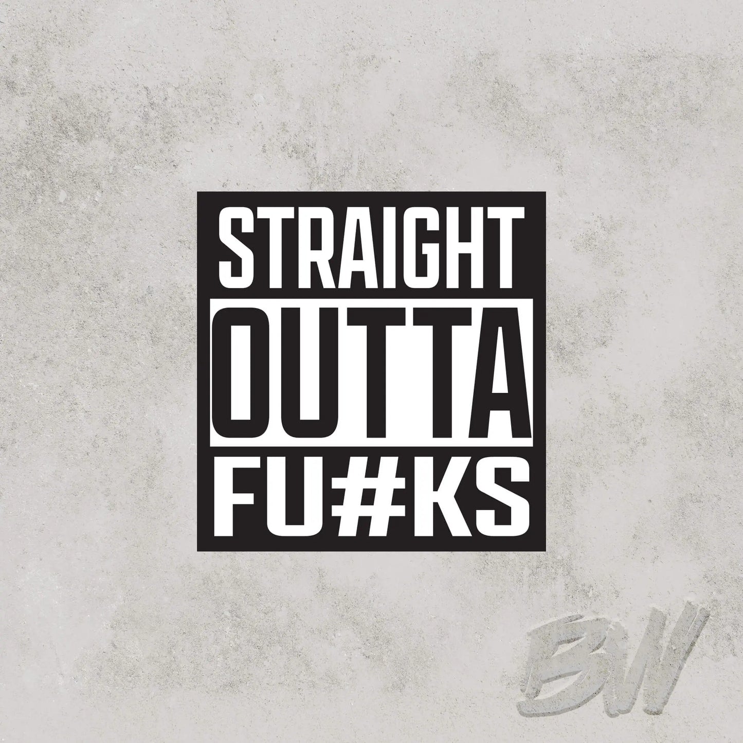 Straight Outta Fu#ks - Patch BUSHWAKKA ADVENTURE GEAR
