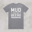 Mud Sweat and Beers Tee