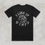 I Like It Dirty Staple Tee by No Lanes – Regular Fit 100% Cotton T-Shirt for Off-Road, 4WD & Outdoor Enthusiasts