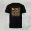 Mud Sweat and Beers Tee