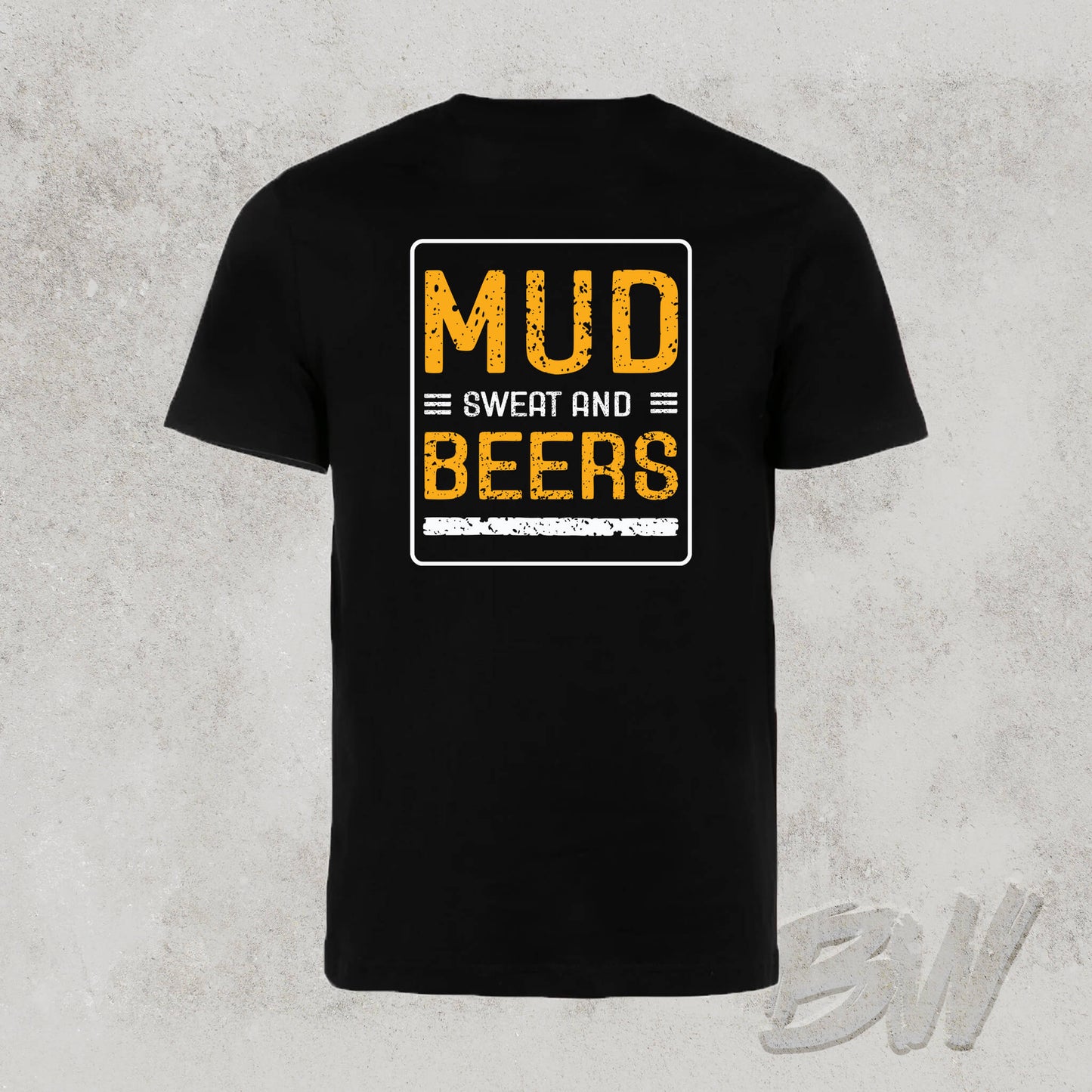 Mud Sweat and Beers Tee