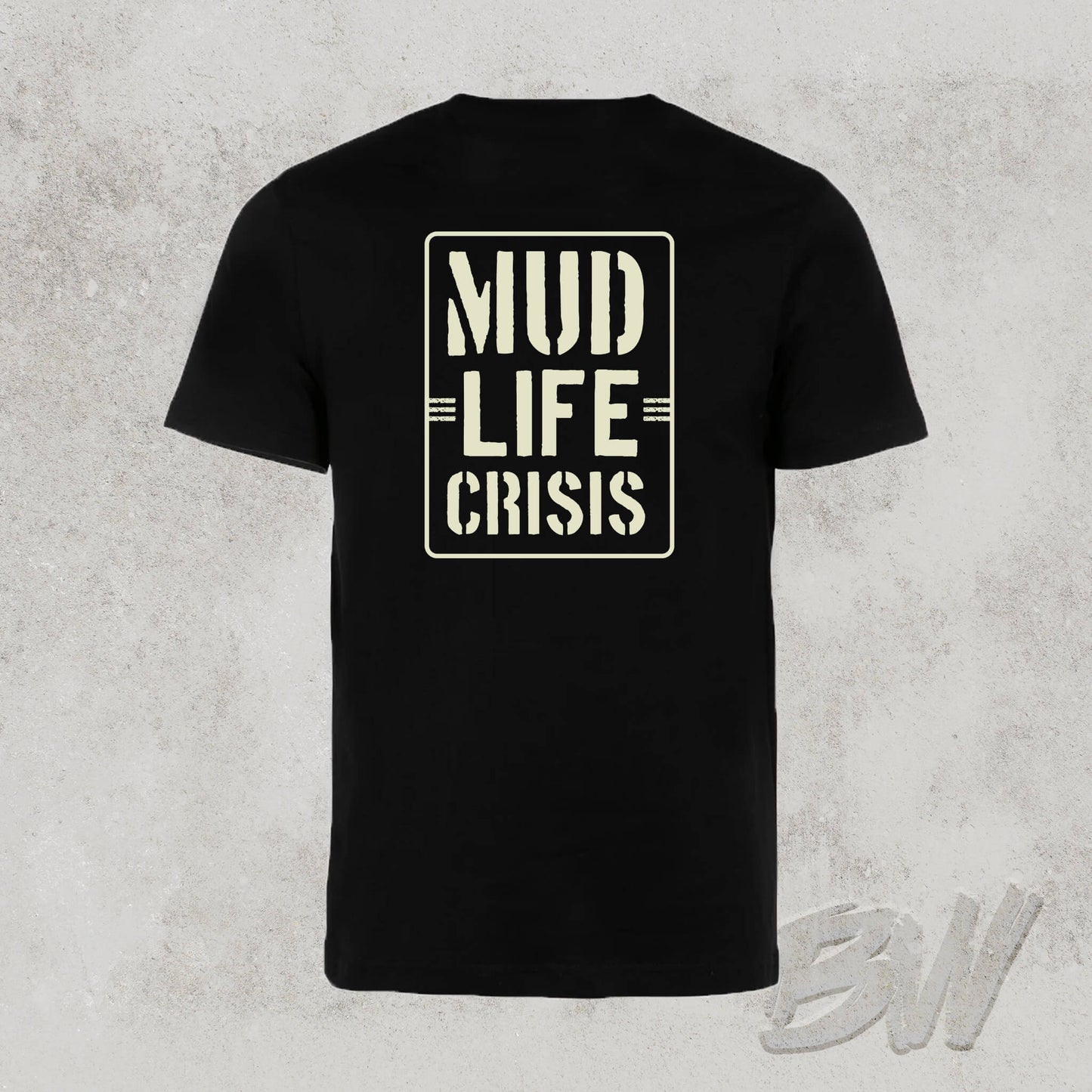 Mud Life Crisis Tee